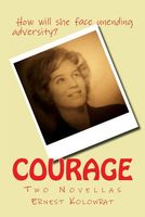 Cover of Courage by Ernest Kolowrat