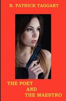 Cover of The Poet and the Maestro by R. Patrick Taggart