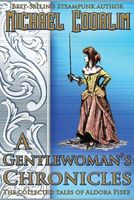 Cover of A Gentlewoman's Chronicles by Michael Coorlim