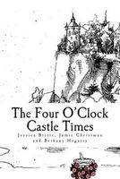 The Four O'Clock Castle Times