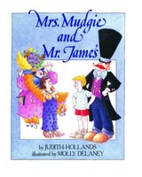 Mrs. Mudgie and Mr. James