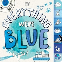 If Everything Were Blue