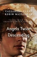 Cassandra Clare; Robin Wasserman's Latest Book