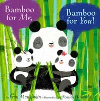 Bamboo for Me, Bamboo for You!