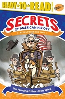 The Founding Fathers Were Spies!