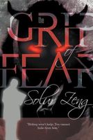 Cover of The Grip of Fear by Solur Zeng
