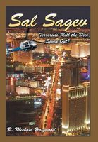 Cover of Sal Sagev: Terrorist Roll the Dice Seven Out? by R. Michael Haigwood
