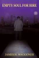 Cover of Empty Soul for Hire by James H. Waggoner