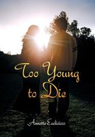 Cover of Too Young to Die by Annette Eadicicco