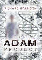 Cover of The Adam Project by Richard Harrison