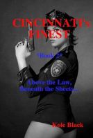 Cover of Above the Law, Beneath the Sheets by Kole Black