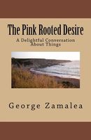 The Pink Rooted Desire