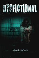 Cover of Dysfictional by Mandy White