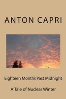 Cover of Eighteen Months Past Midnight by Anton Z. Capri