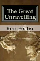 The Great Unraveling
