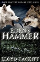 Cover of Eden's Hammer by Lloyd Tackitt