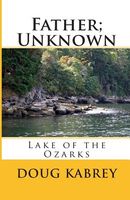 Cover of Father; Unknown by Doug Kabrey