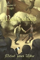 Cover of Machinations by Michael James Wilbur