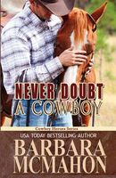 Never Doubt A Cowboy