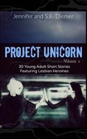 Cover of Project Unicorn, Volume 1 by Jennifer Diemer; Sarah Diemer