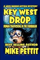 Cover of Key West Drop by Mike Pettit