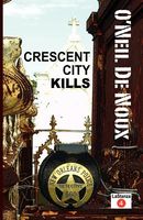 Crescent City Kills