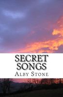 Cover of Secret Songs by Alby Stone