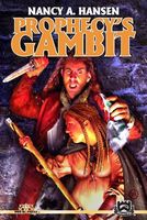 Cover of Prophecy's Gambit by Nancy A. Hansen