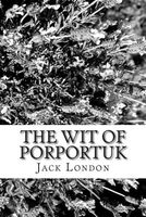 The Wit of Porportuk