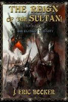 Cover of The Reign of the Sultan! by J. Eric Booker