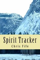 Cover of Spirit Tracker by Chris Fife