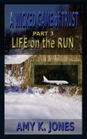Cover of Life on the Run by Amy K. Jones