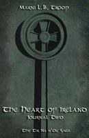 Cover of The Heart of Ireland by Marni L.B. Troop