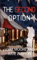 Cover of The Second Option by Lora Moore