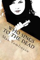 Who Sings to the Dead