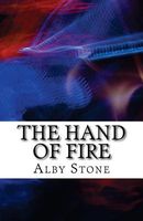 Cover of The Hand of Fire by Alby Stone