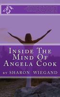 Cover of Inside The Mind Of Angela Cook by Sharon Wiegand