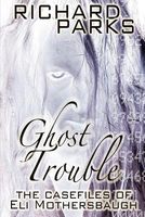 Ghost Trouble