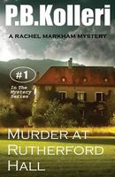 Cover of Murder at Rutherford Hall by P.B. Kolleri