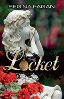 Cover of The Locket by Regina Marie Fagan