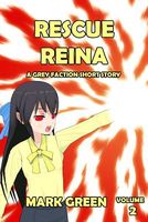 Cover of Rescue Reina by Mark John Green