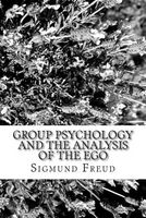 Cover of Group Psychology and the Analysis of the Ego by Sigmund Freud