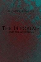 Cover of The 14 Portals and the Argonyms by Benjamin Hornfeck