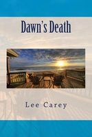 Cover of Dawn's Death by Lee Carey