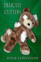 Cover of Delicate Cutters by Ponk Vonsydow