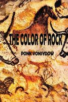 Cover of The Color of Rock by Ponk Vonsydow