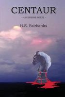 Cover of Centaur by H.E. Fairbanks