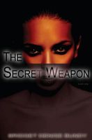 The Secret Weapon