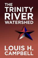 The Trinity River Watershed
