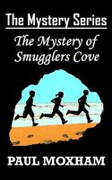 The Mystery of Smugglers Cove